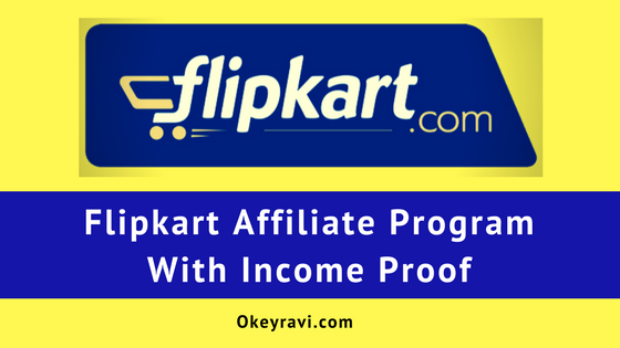 FlipKart Affiliate program Okey ravi